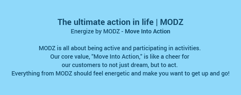 MODZ Malaysia Brand Tagline - Energize by MODZ - Move Into Action